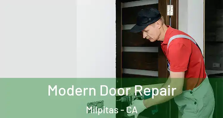  Modern Door Repair Milpitas - CA